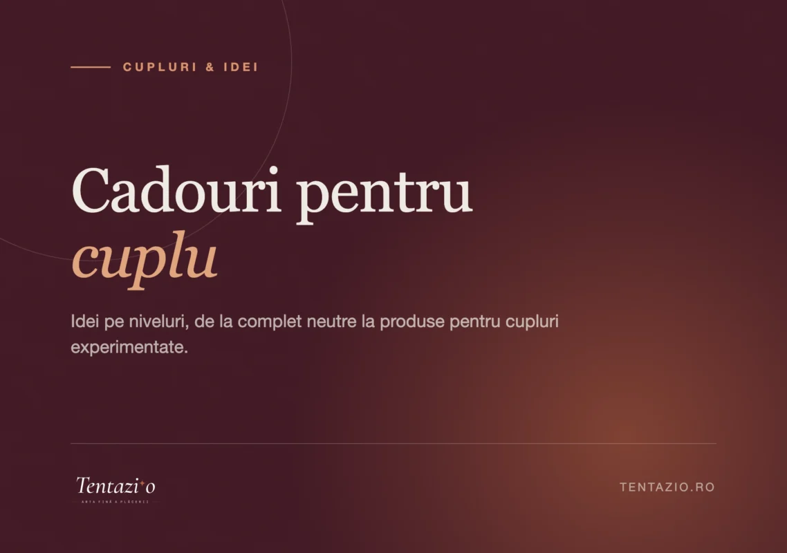 Idei de cadouri pentru cuplu, organizate pe patru niveluri